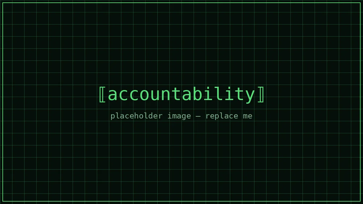 ⟦a placeholder plate where the accountability picture goes⟧