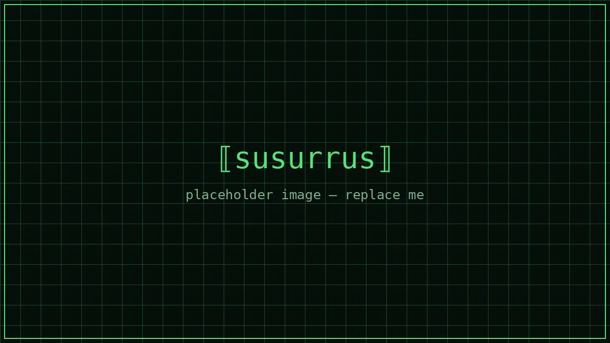 ⟦a placeholder plate where the susurrus picture goes⟧